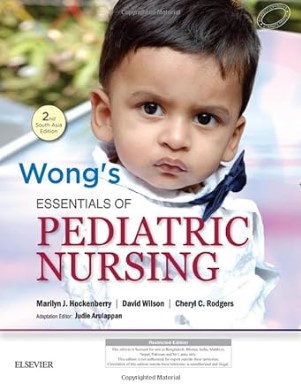 Wongs Essentials of Pediatric Nursing: Second South Asia Edition